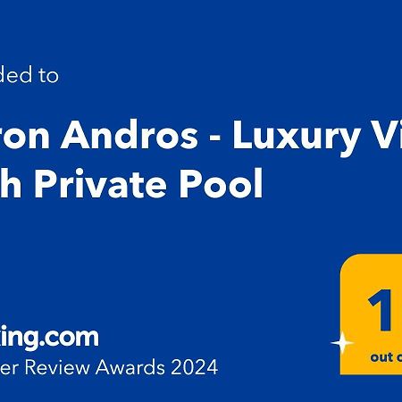 Acron Andros - Luxury Villa With Private Pool Korthio Екстер'єр фото